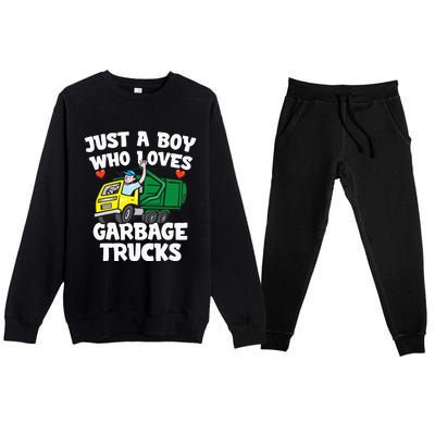 Garbage Truck Just A  Who Loves Garbage Trucks Premium Crewneck Sweatsuit Set