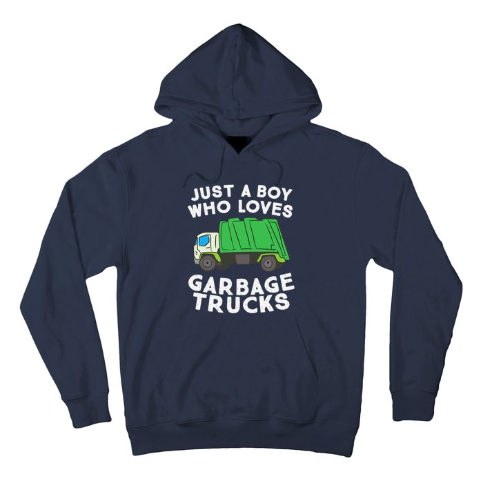 Garbage Truck Just A Boy Who Loves Garbage Trucks Hoodie