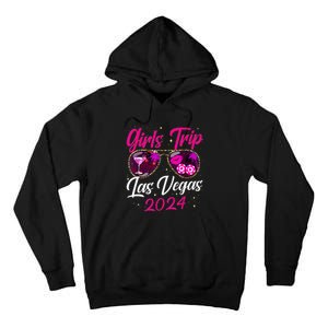 Girl Trip Las Vegas 2024 Nevada Vacation Birthday Trip Tall Hoodie