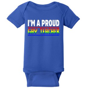 Gay Teacher Lgbt Pride Month Ally Proud Lgbtqia Gift Baby Bodysuit