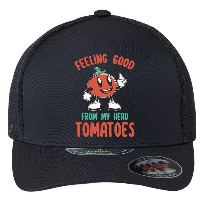 Groovy Tomato Lover Vegan Feeling Good From My Head Tomatoes Flexfit Unipanel Trucker Cap