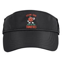 Groovy Tomato Lover Vegan Feeling Good From My Head Tomatoes Adult Drive Performance Visor