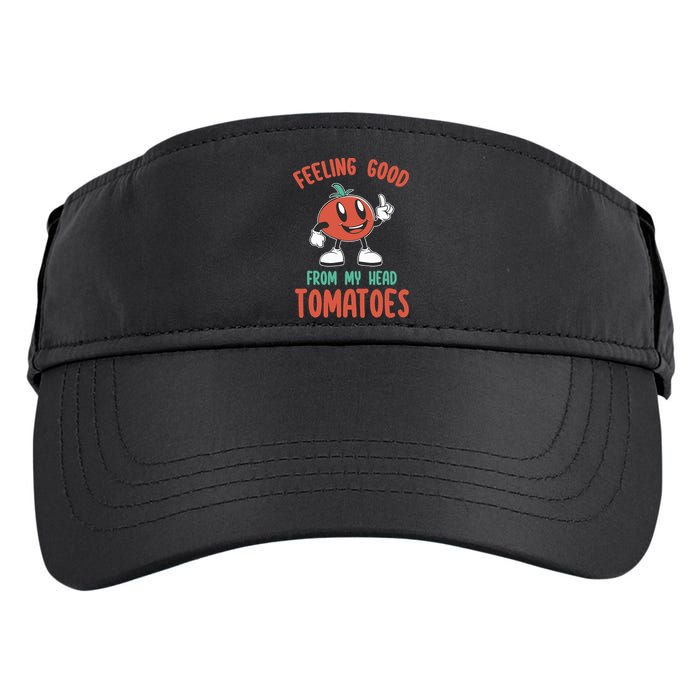 Groovy Tomato Lover Vegan Feeling Good From My Head Tomatoes Adult Drive Performance Visor
