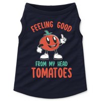 Groovy Tomato Lover Vegan Feeling Good From My Head Tomatoes Doggie Tank