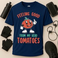 Groovy Tomato Lover Vegan Feeling Good From My Head Tomatoes Performance Shirt
