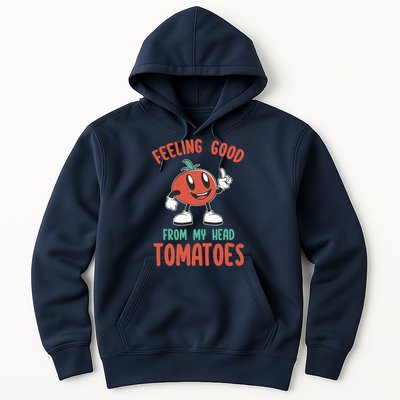 Groovy Tomato Lover Vegan Feeling Good From My Head Tomatoes Hoodie