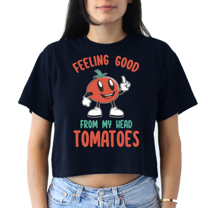 Groovy Tomato Lover Vegan Feeling Good From My Head Tomatoes Crop Top