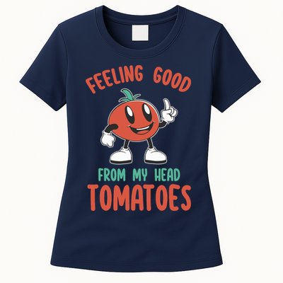 Groovy Tomato Lover Vegan Feeling Good From My Head Tomatoes Womens T-Shirt