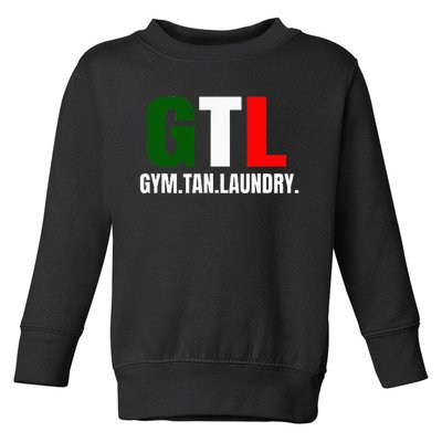 Gym Tan Laundry GTL New Jersey Garden NJ Shore Italian Flag Toddler Sweatshirt