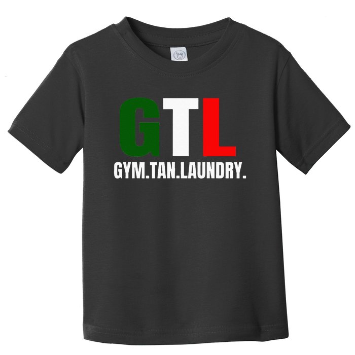 Gym Tan Laundry GTL New Jersey Garden NJ Shore Italian Flag Toddler T-Shirt