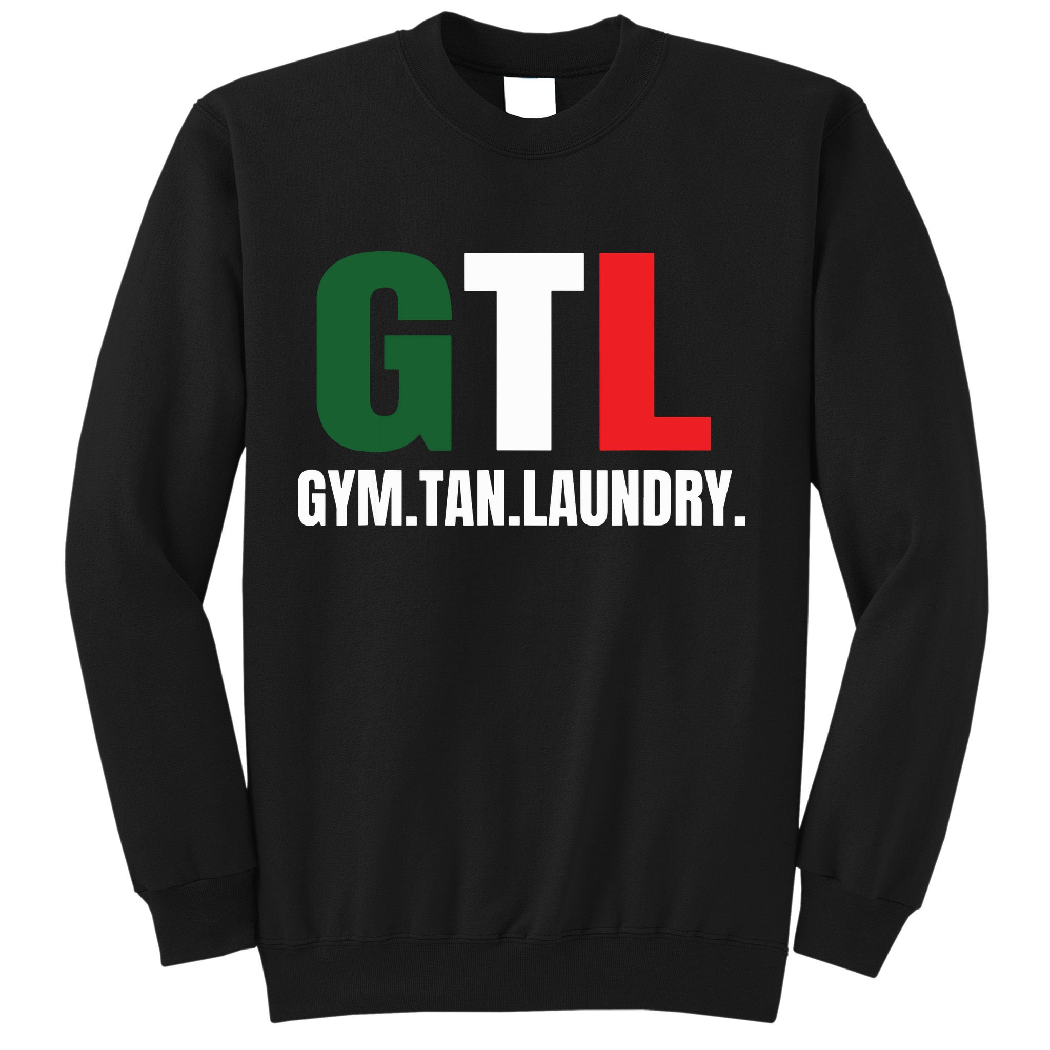 Gym Tan Laundry Gtl New Jersey Garden Nj Shore Italian Flag Sweatshirt