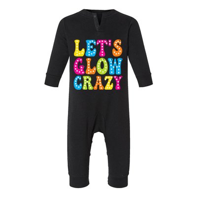 Group Team Lets A Glow Crazy Retro Colorful Quote Infant Fleece One Piece