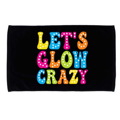 Group Team Lets A Glow Crazy Retro Colorful Quote Microfiber Hand Towel