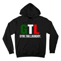 Gym Tan Laundry GTL New Jersey Garden NJ Shore Italian Flag Hoodie