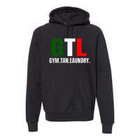 Gym Tan Laundry GTL New Jersey Garden NJ Shore Italian Flag Premium Hoodie