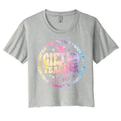 Gifted Teacher Life Appreciation Week Back To School Gift Women's Crop Top Tee