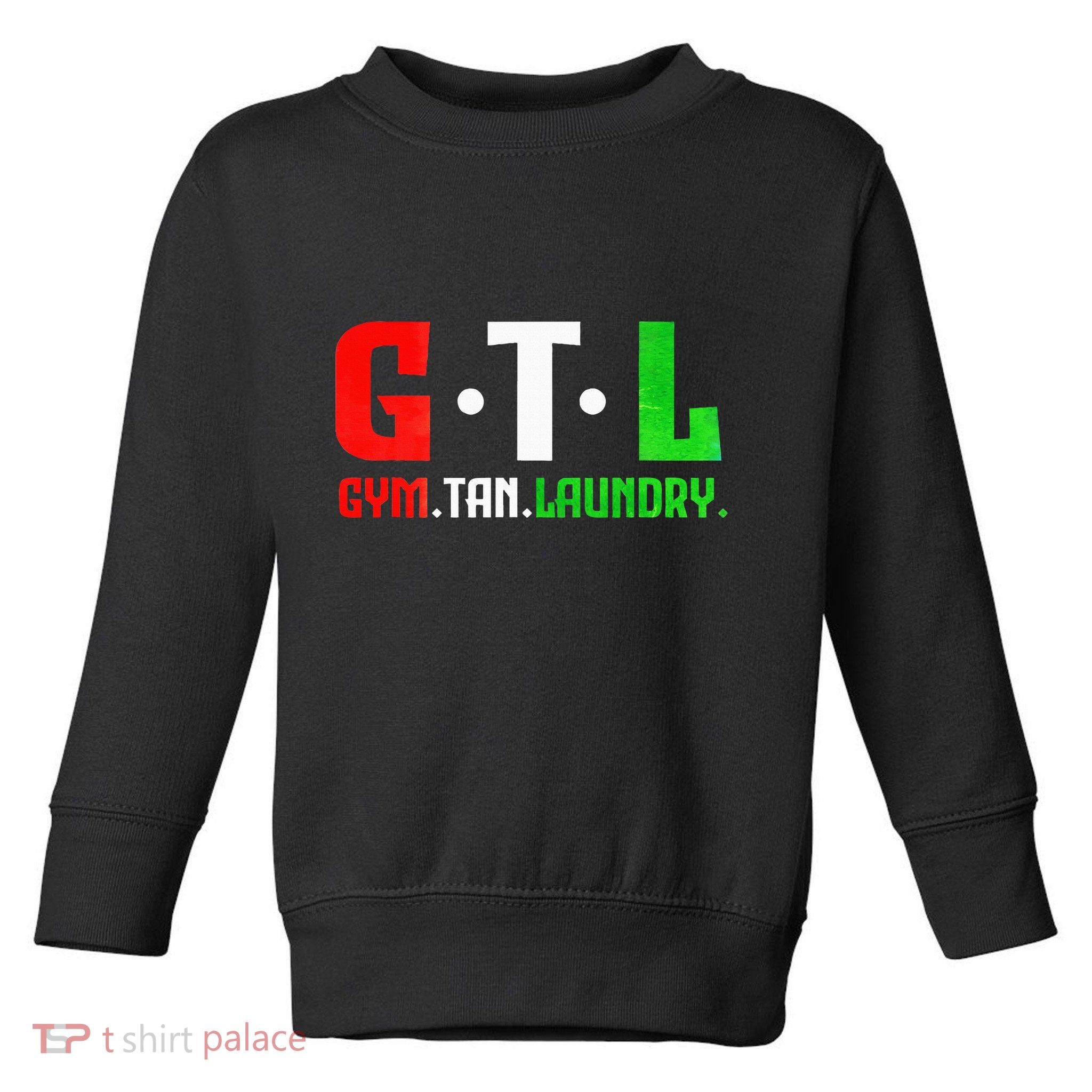 Gym Tan Laundry Gtl New Jersey Garden Nj Shore Italian Flag Toddler Sweatshirt