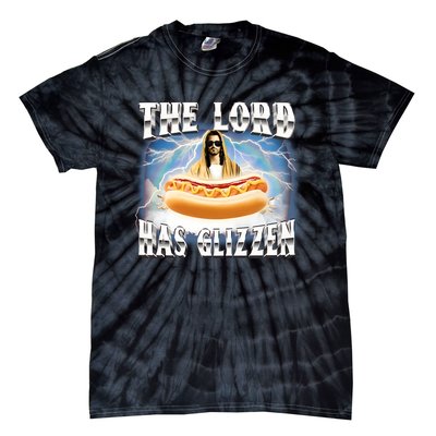 Gotfunny The Lord Has Glizzen Tie-Dye T-Shirt