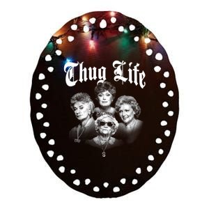 Golden Thug Life 80s Tv Sitcom Lover Fan Gift Ceramic Oval Ornament