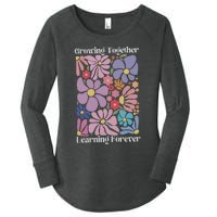 Growing Together Learning Forever Women's Perfect Tri Tunic Long Sleeve Shirt