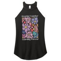 Growing Together Learning Forever Women's Perfect Tri Rocker Tank