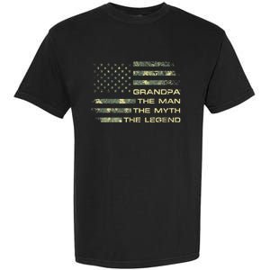 Grandpa The Man The Myth The Legend Fathers Day Camo US Flag Garment-Dyed Heavyweight T-Shirt