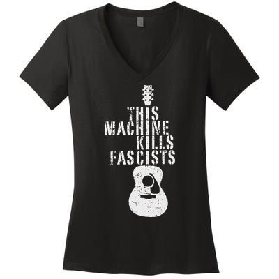 Guitar This Machines Kills Fascists Funny Music Lover Women's V-Neck T-Shirt