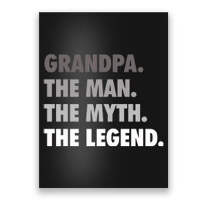 Grandpa The Man The Myth The Legend Gift FatherS Day Poster