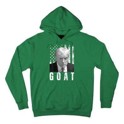 GOAT Trump Mugshot Legend Donald Trump 2024 Tall Hoodie