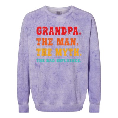 Grandpa The Man The Myth The Bad Influence Colorblast Crewneck Sweatshirt