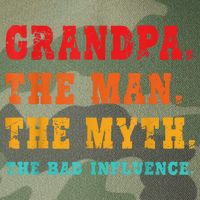 Grandpa The Man The Myth The Bad Influence Legacy Tie Dye Trucker Hat