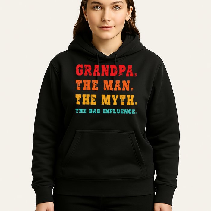 Grandpa The Man The Myth The Bad Influence Hoodie