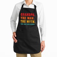 Grandpa The Man The Myth The Bad Influence Apron