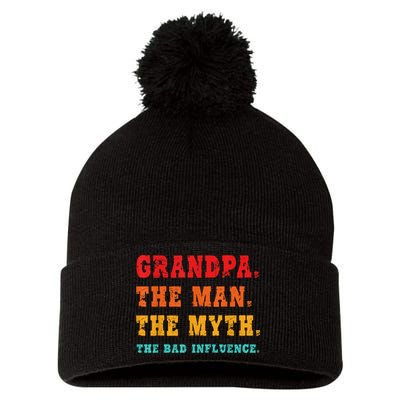Grandpa The Man The Myth The Bad Influence Pom Pom 12in Knit Beanie