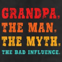 Grandpa The Man The Myth The Bad Influence Golf Towel