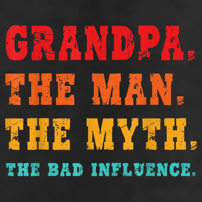 Grandpa The Man The Myth The Bad Influence Golf Towel