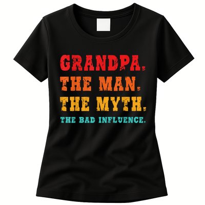 Grandpa The Man The Myth The Bad Influence Womens T-Shirt