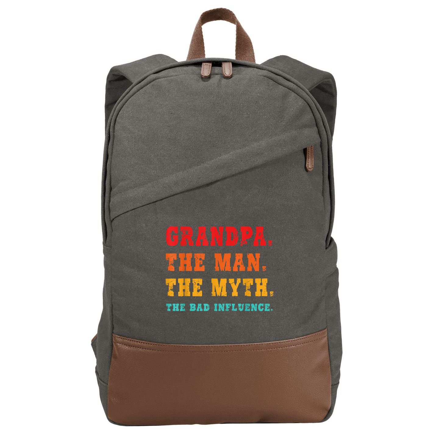 Grandpa The Man The Myth The Bad Influence Cotton Canvas Backpack