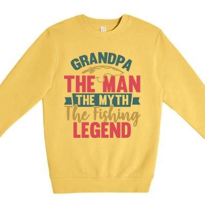 Grandpa The Man The Myth The Fishing Legend Father Day Gift Premium Crewneck Sweatshirt