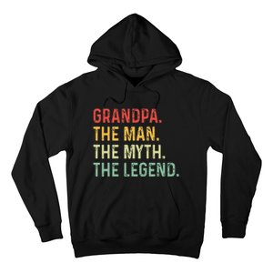 Grandpa The Man The Myth The Legend Fathers Day Gift Grandpa Hoodie