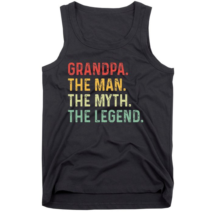 Grandpa The Man The Myth The Legend Fathers Day Gift Grandpa Tank Top