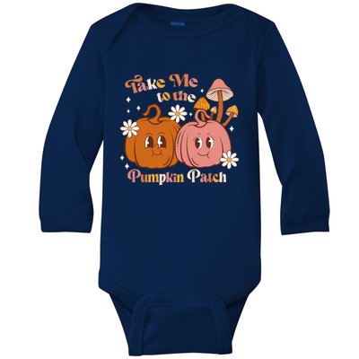 Groovy Take Me To The Pumpkin Patch Thanksgiving Halloween Cute Gift Baby Long Sleeve Bodysuit