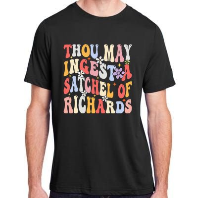 Groovy Thou May Ingest A Satchel Of Richards Adult ChromaSoft Performance T-Shirt