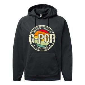 GPop The Man The Myth The Legend Grandfather Father's Day Performance Fleece Hoodie