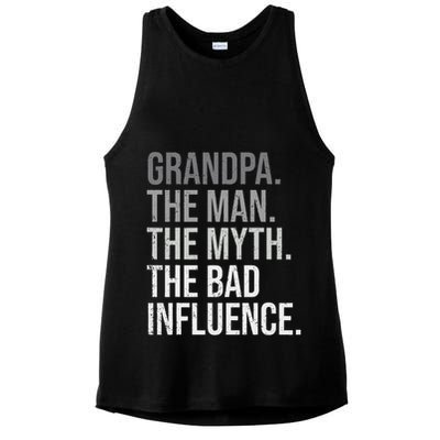Grandpa The Man The Myth The Bad Influence Grandfather Ladies PosiCharge Tri-Blend Wicking Tank