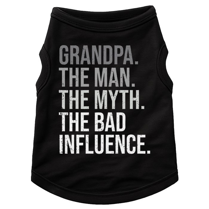 Grandpa The Man The Myth The Bad Influence Grandfather Doggie Tank