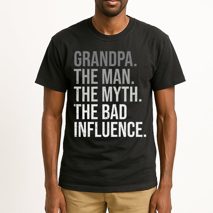 Grandpa The Man The Myth The Bad Influence Grandfather Tall T-Shirt