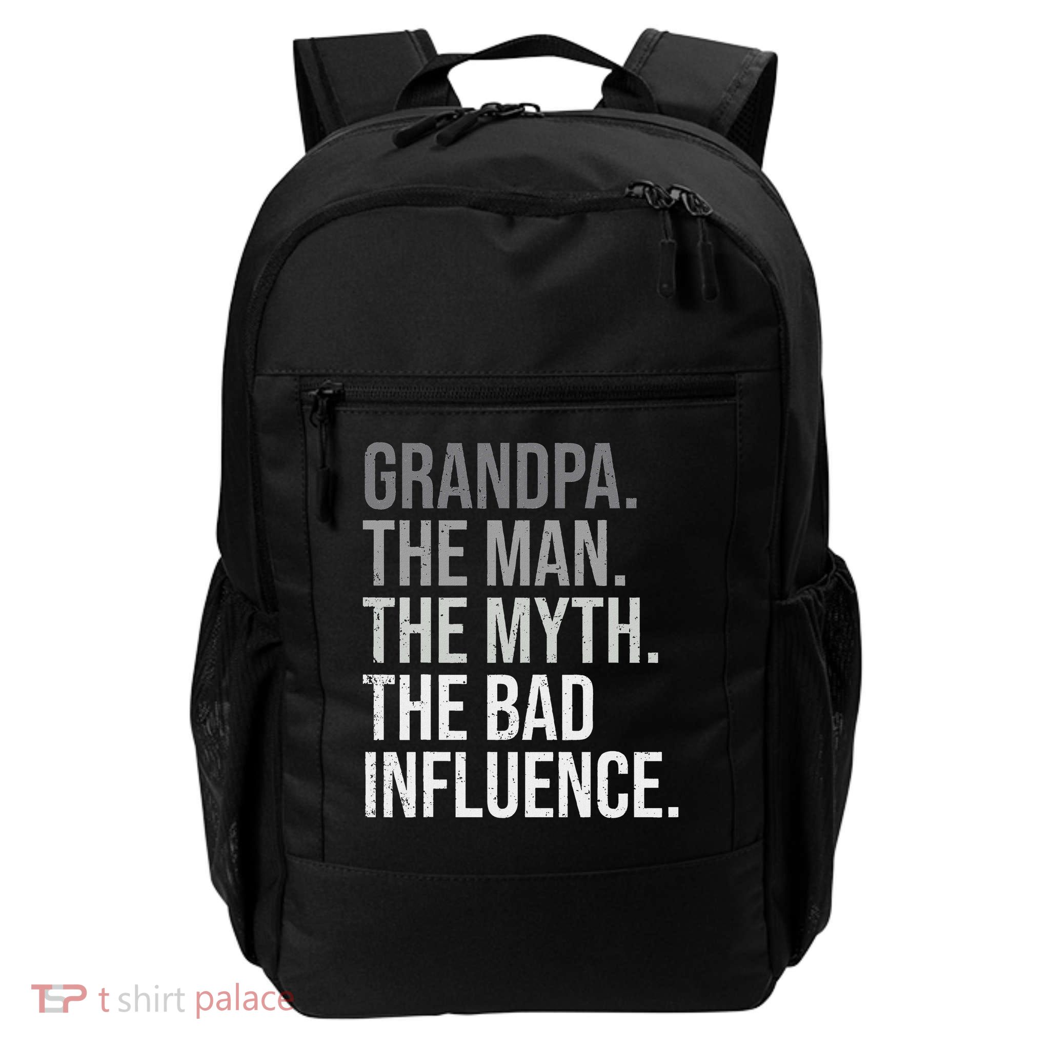 Grandpa The Man The Myth The Bad Influence Grandfather Backpack