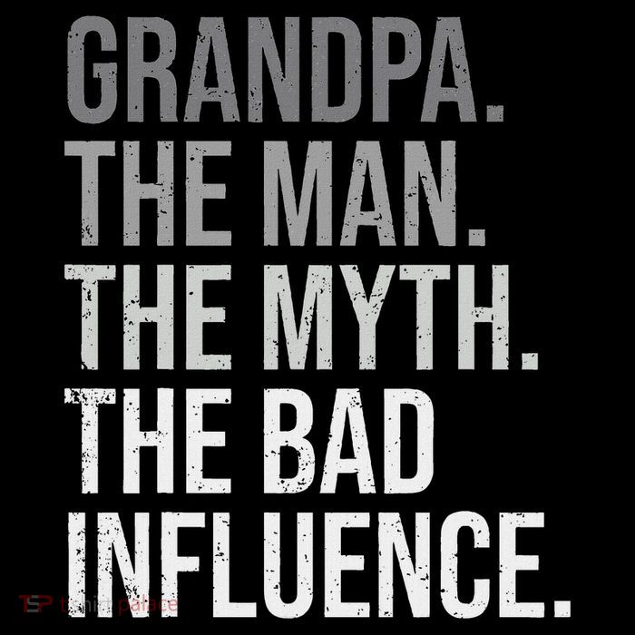 Grandpa The Man The Myth The Bad Influence Grandfather Magnet