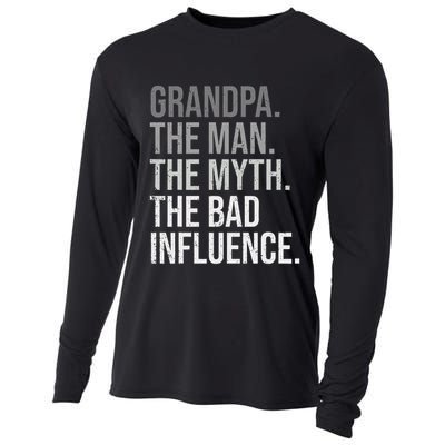 Grandpa The Man The Myth The Bad Influence Grandfather Cooling Performance Long Sleeve Crew